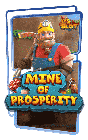 Icon Mine of Prosperity ทดลองเล่นสล็อตฟรีค่าย AdvantPlay เกมใหม่2022
